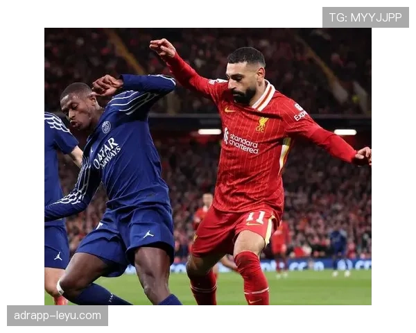 萨拉赫欧冠强强对话关键比赛影响力解析